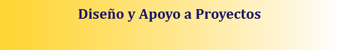 Diseño y Apoyo a Proyectos